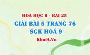 Giải bài 5 trang 76 SGK Hoá 9: Tính chất hoá học của Phi kim
